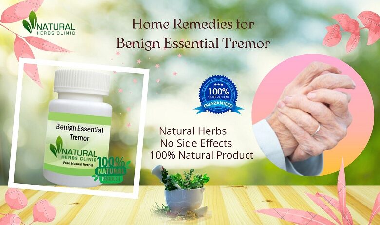 Home Remedies for Benign Essential Tremor