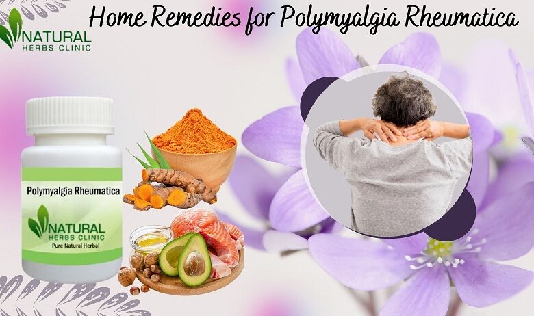 Home Remedies for Polymyalgia Rheumatica