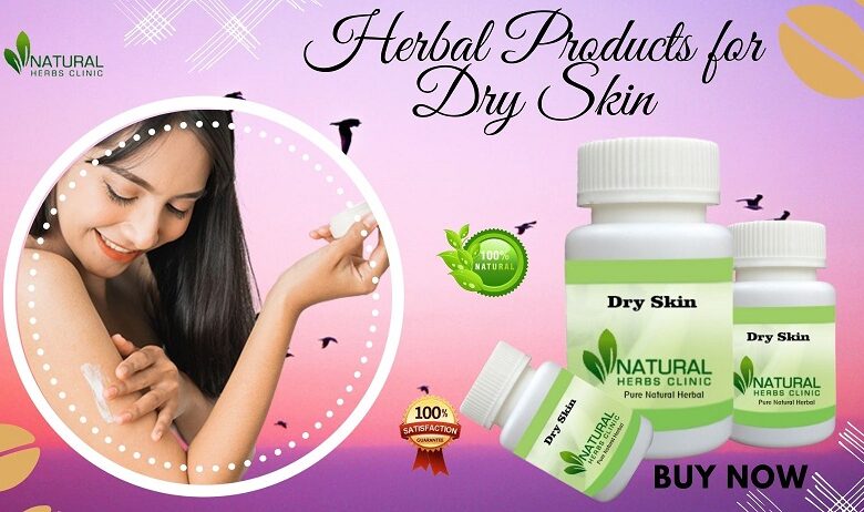 Herbal Products for Dry Skin