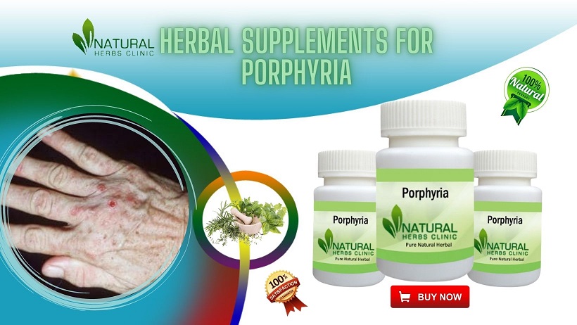 Herbal Supplements for Porphyria Herbal Supplements for Porphyria