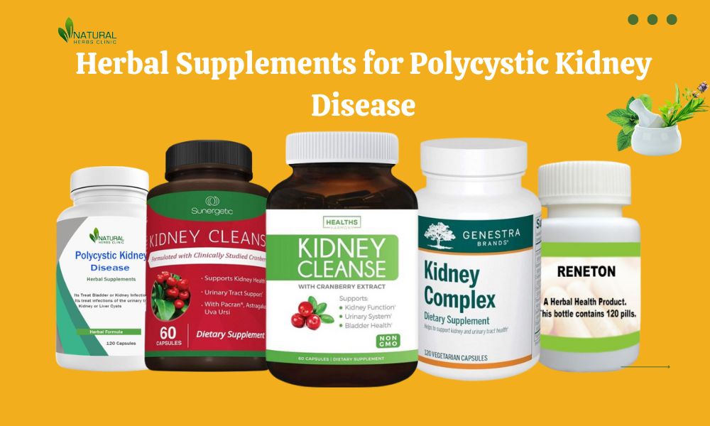 Herbal Supplements for Polycystic Kidney Disease