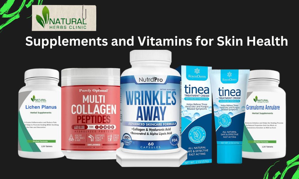 Supplements and Vitamins for Skin Health