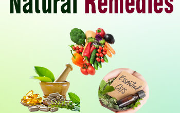 Natural Remedies for Common Ailments