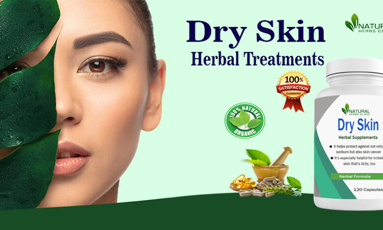Herbal Treatments For Dry Skin