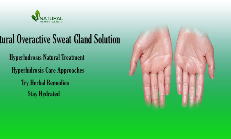 Overactive-Sweat-Gland-Solution